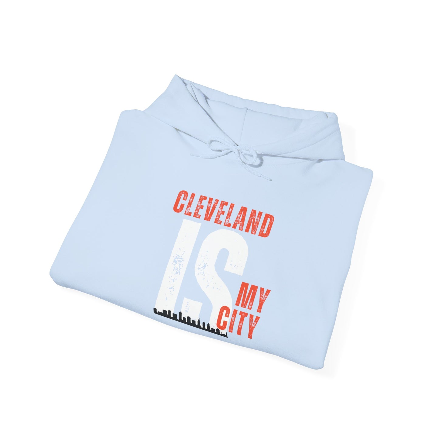 Cleveland Is My City Hoodie – Limited Drop 216 Streetwear | Bold Ohio Pride Graphic Pullover