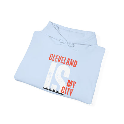 Cleveland Is My City Hoodie – Limited Drop 216 Streetwear | Bold Ohio Pride Graphic Pullover