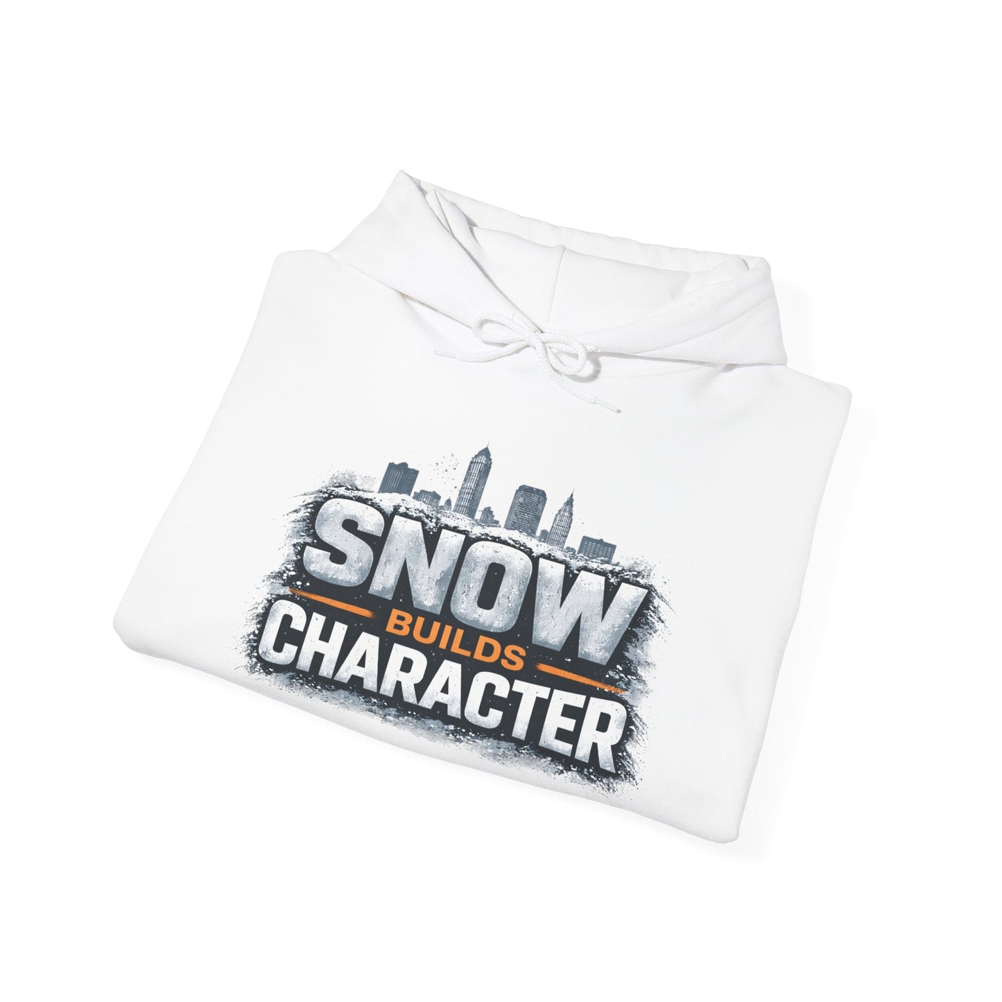 Snow Builds Character Hoodie – Cleveland Winter Streetwear | Forged in CLE