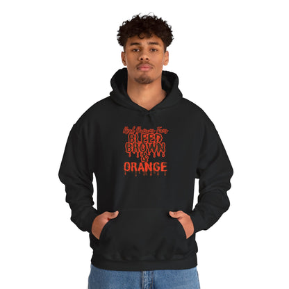 Bleed Brown & Orange Hoodie – Cleveland Football Fan Hoodie | Real Browns Fans Streetwear | Forged in CLE Apparel